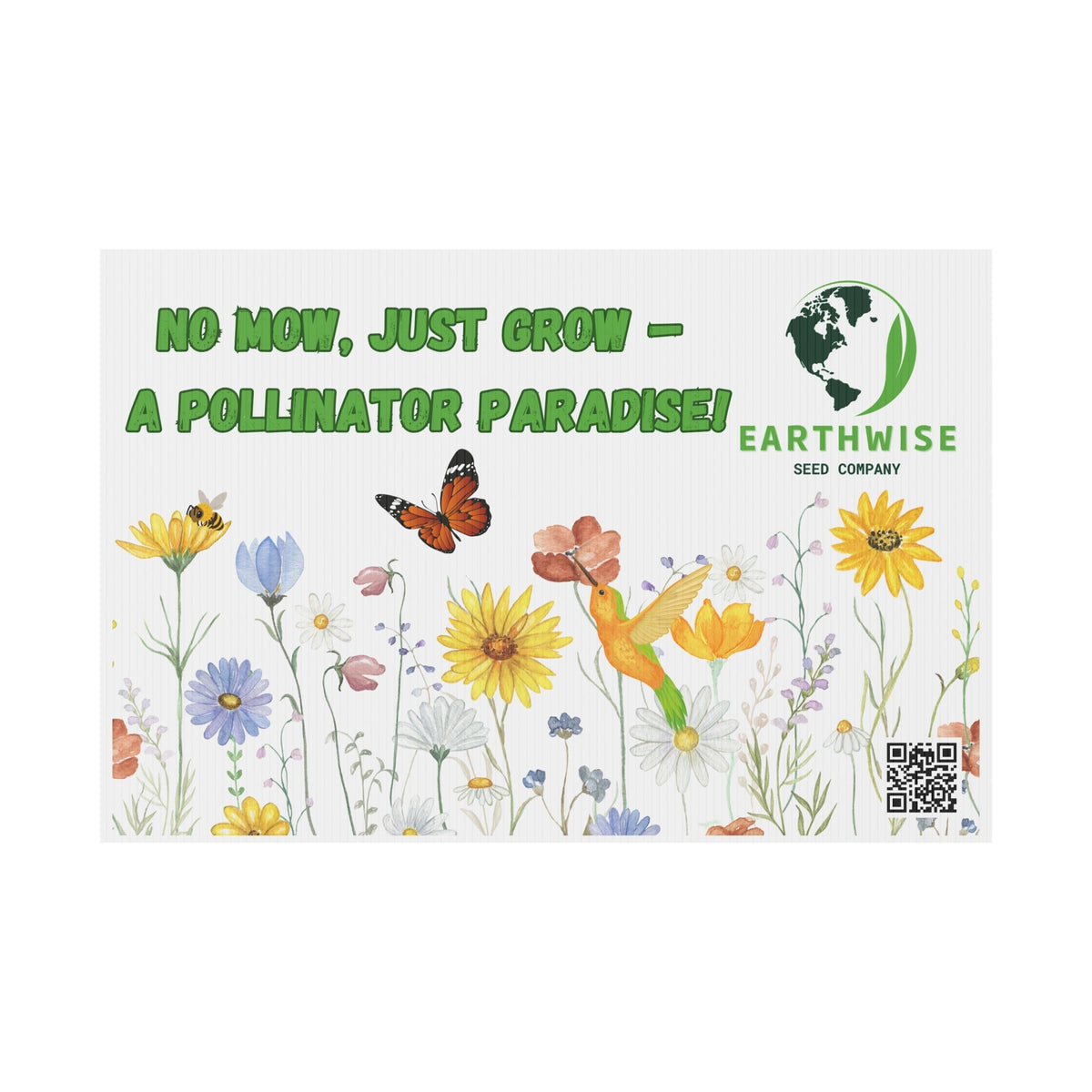 Garden Sign - Pollinator Paradise - No Mow, Just Grow - Eco-Friendly Decoration