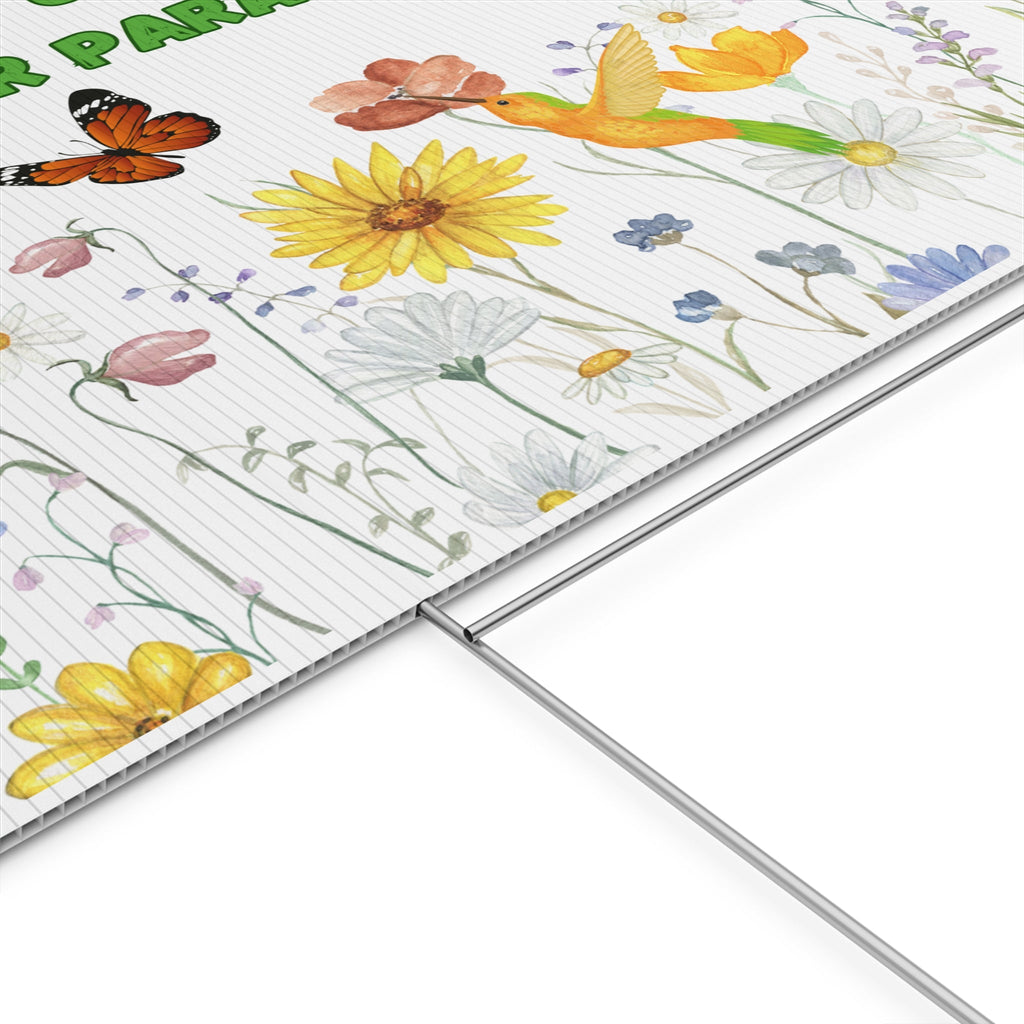 Garden Sign - Pollinator Paradise - No Mow, Just Grow - Eco-Friendly Decoration